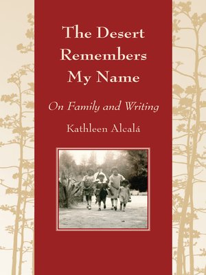 cover image of The Desert Remembers My Name